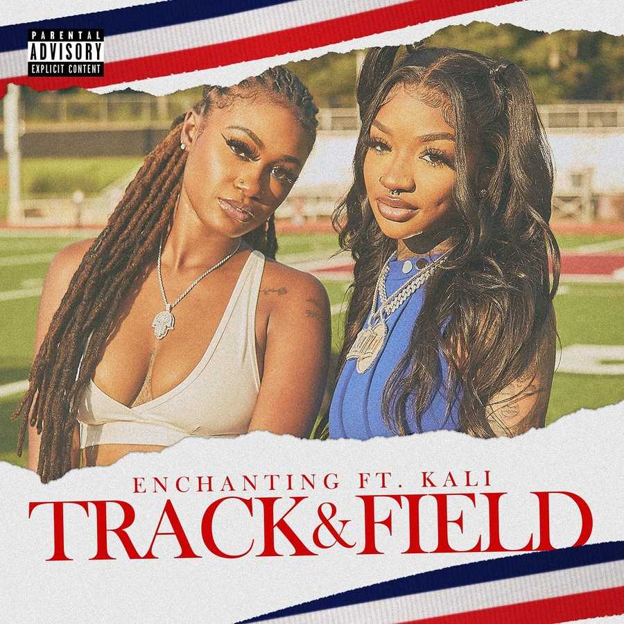 Enchanting ft. Kali - Track & Field